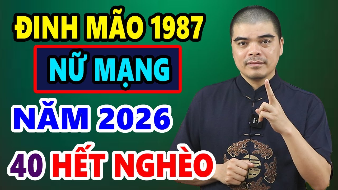 Tử Vi Tuổi Đinh Mão 1987 Nữ Mạng Năm 2026, MAY MẮN DỒN DẬP, Đổi Vận Đầy Niềm Vui