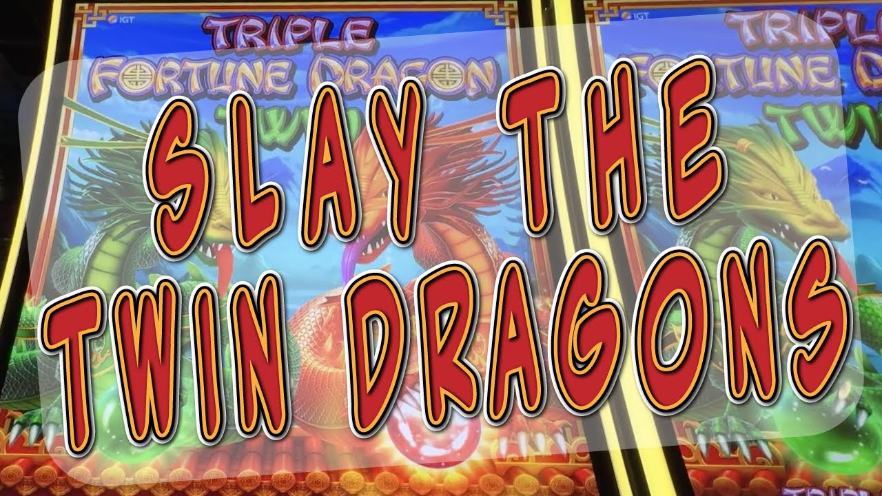 SLAY THE TWIN DRAGONS~NEW TRIPLE FORTUNE DRAGON TWIN at 12 TRIBES LAKE CHELAN CASINO