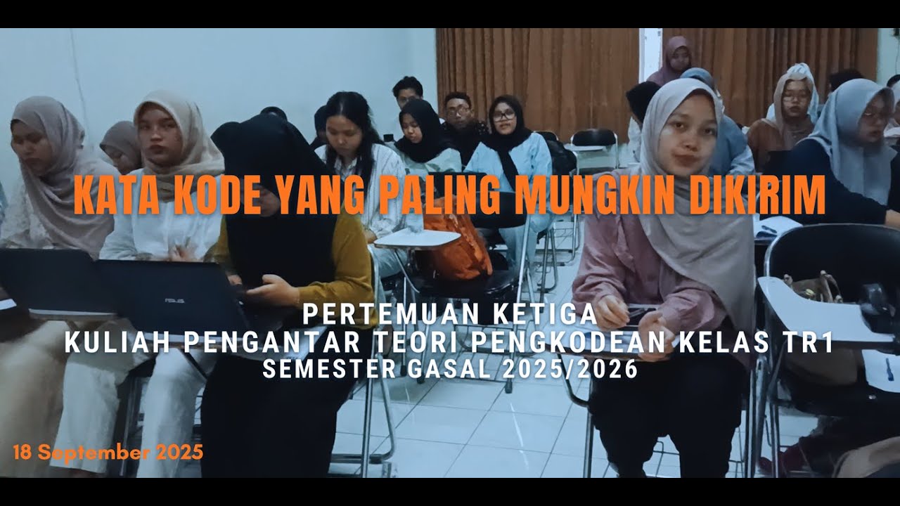 Kata Kode Yang Paling Mungkin Dikirim | Kuliah Pengantar Teori Pengkodean Kl TR1 Per 3 (18 Sep 2025)
