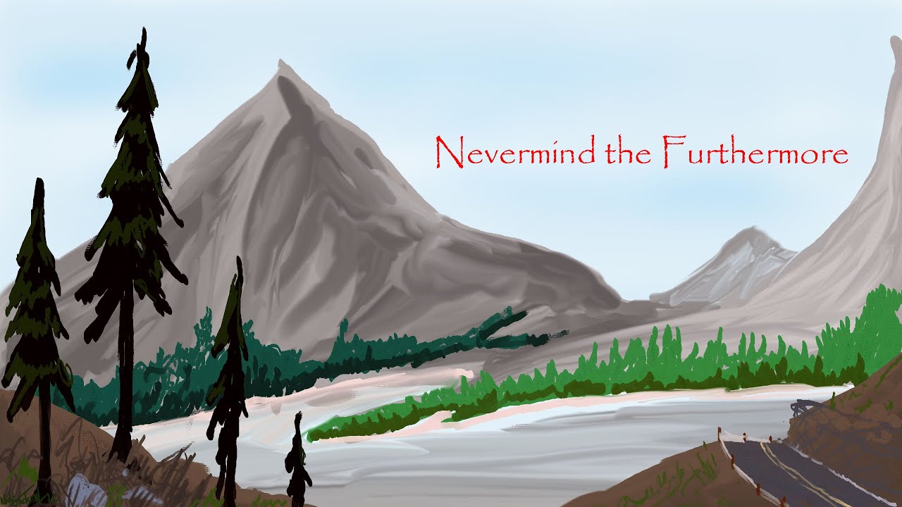 Nevermind the Furthermore 2 16 26
