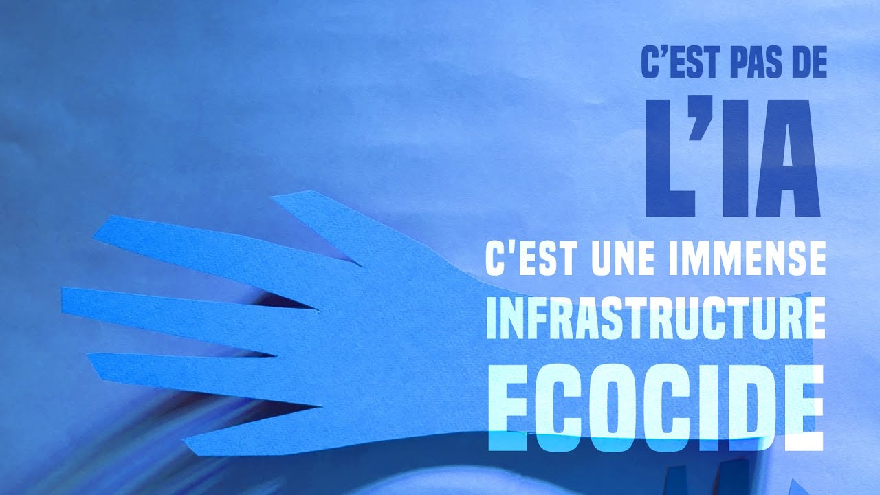 C'EST PAS DE L'IA C'EST UNE IMMENSE INFRASTRUCTURE ÉCOCIDE