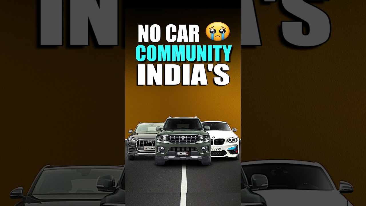 Why India No Car Community !!