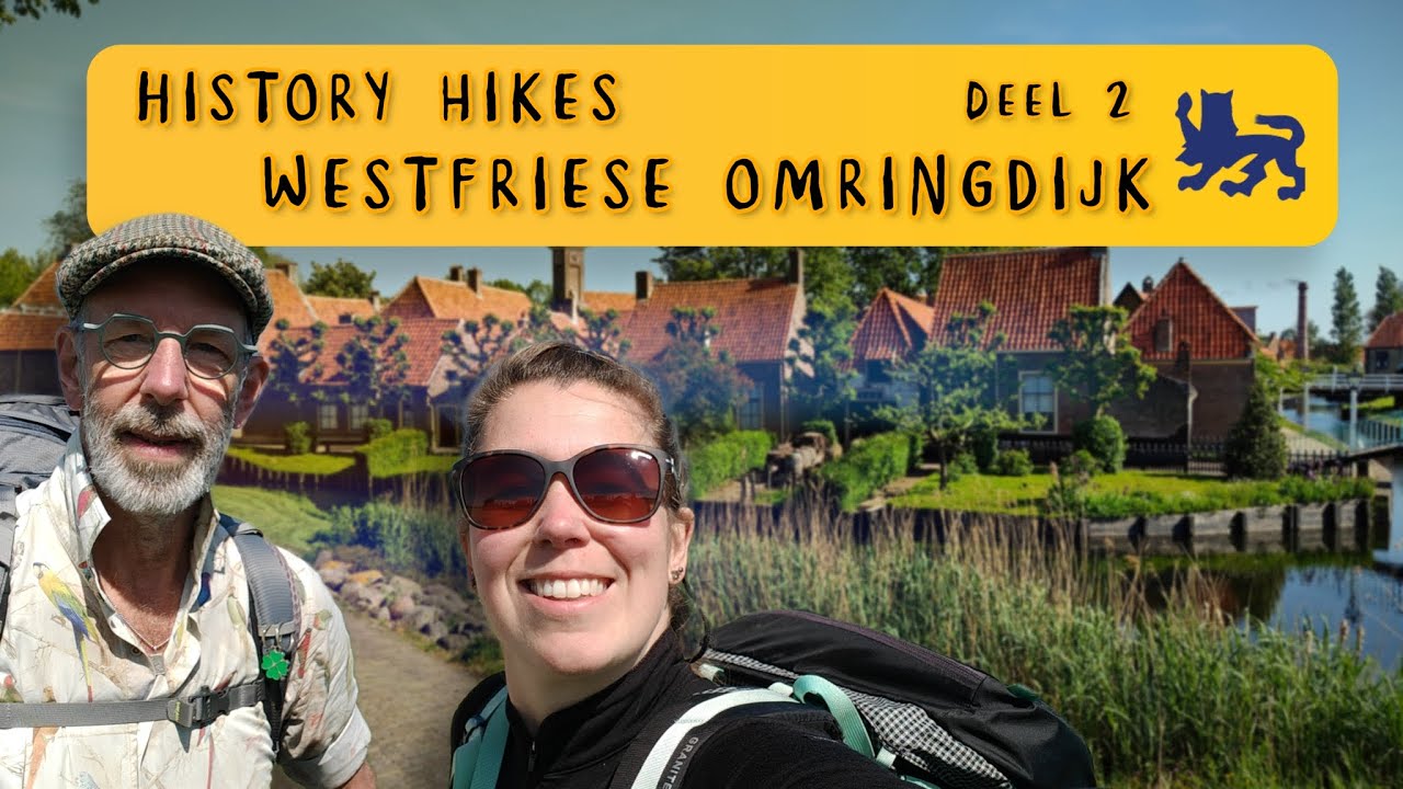 Westfriese omringdijk (deel 2) | History Hikes | Nederlandse Streekpaden wandelingen