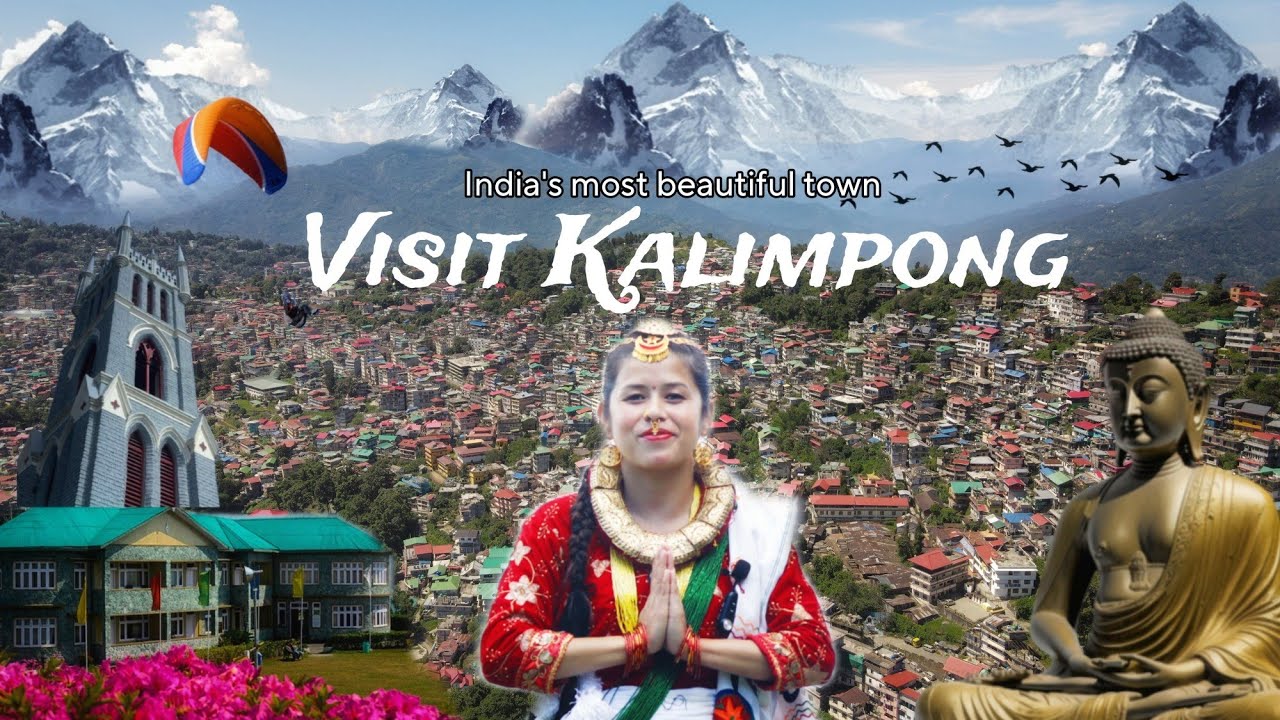 Kalimpong Town  - India's Most Beautiful Town | Visit Kalimpong 🏔️ 🌿