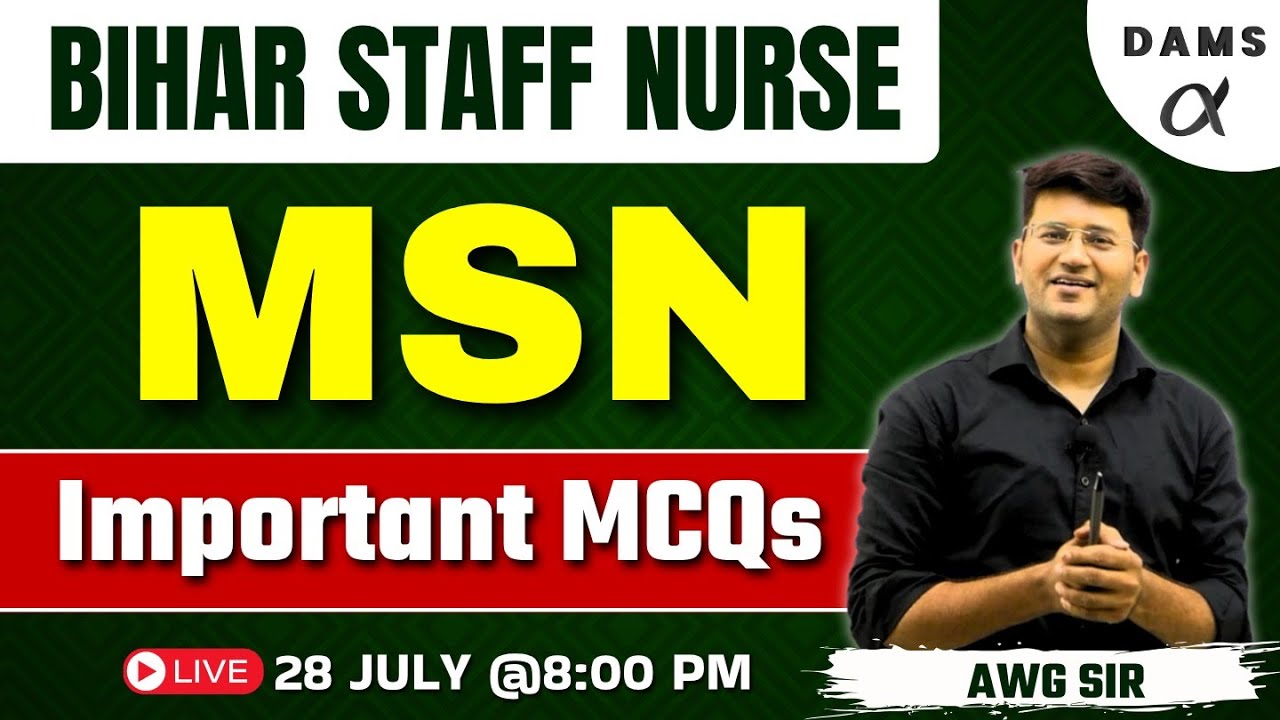 BIHAR STAFF NURSE MSN IMPORTANT MCQS by AWG Sir | DAMS NURSING