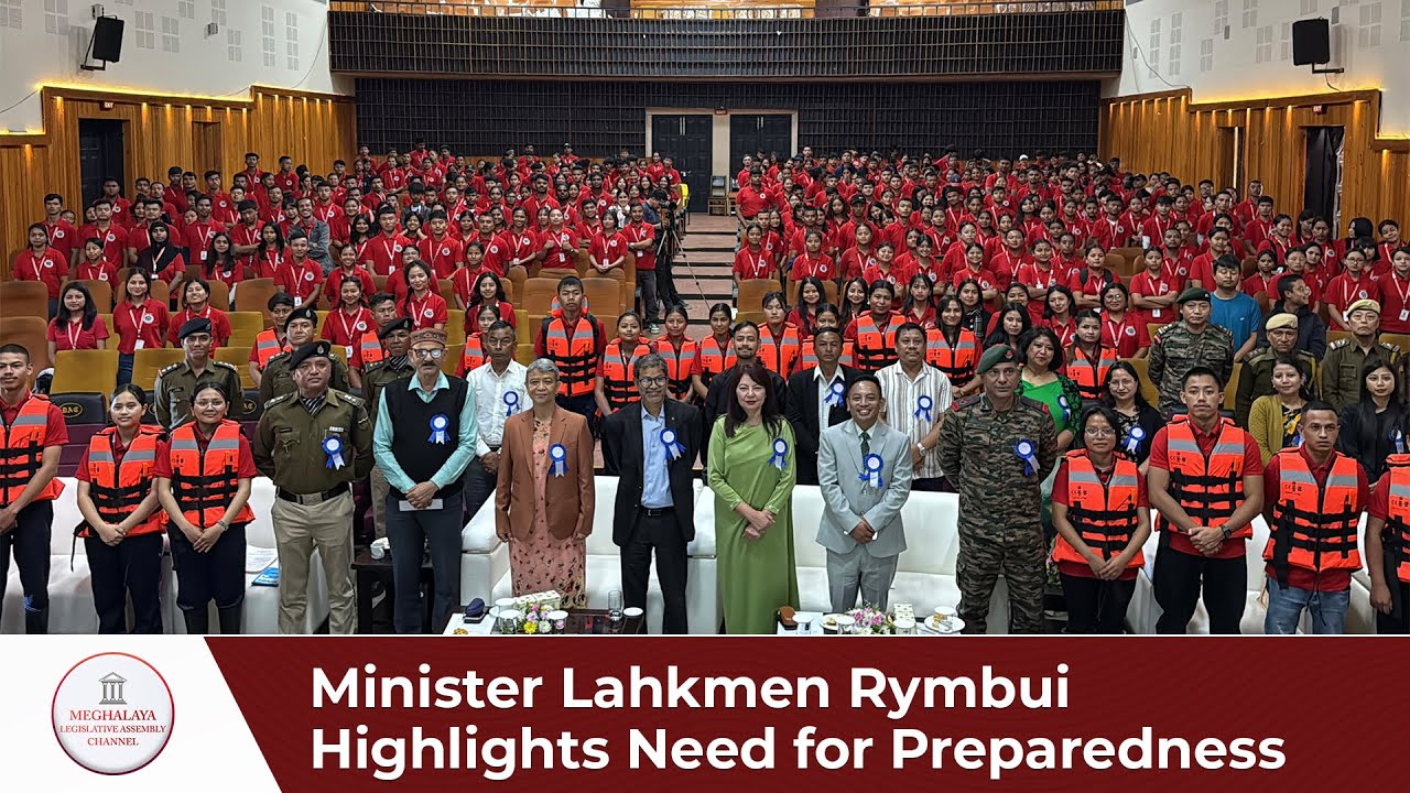 Minister Lahkmen Rymbui Highlights Need for Preparedness