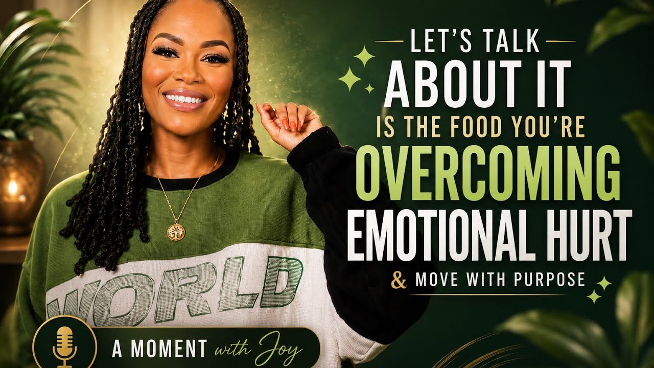 Overcome Emotional Hurt & Move with Purpose