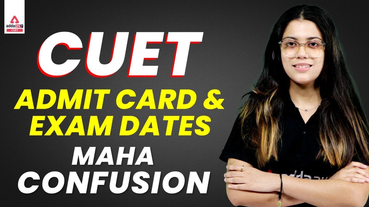 😨🤯 Maha Confusion | CUET 2022 New Exam dates | CUET Phase-3 Announced | CUET 2022 New admit card