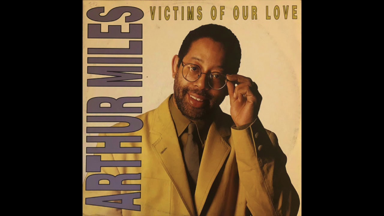 Arthur Miles - Victims Of Our Love (Instrumental)