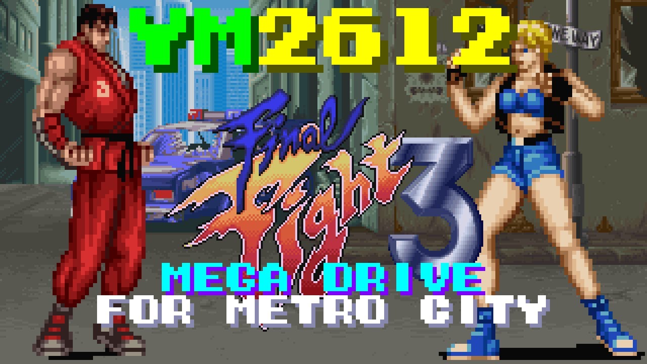 Final Fight 3: For Metro City - SEGA Genesis/Mega Drive (YM2612)