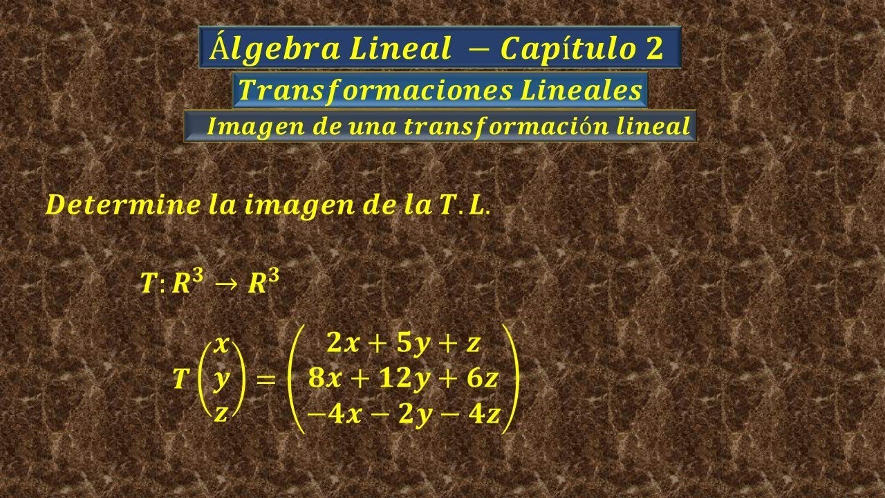Imagen de una Transformación Lineal - Ejercicio 1