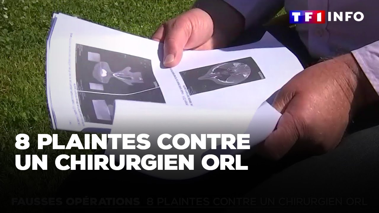 8 plaintes contre un chirurgien ORL｜TF1 INFO