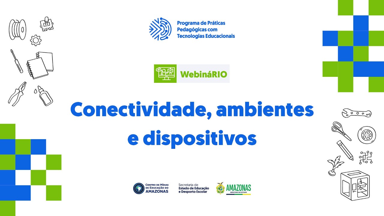 WebináRIO: Conectividade, ambientes e dispositivos