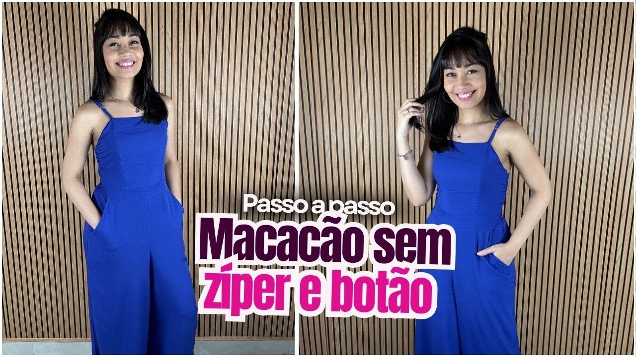 Passo a passo macacão sem zíper e botão