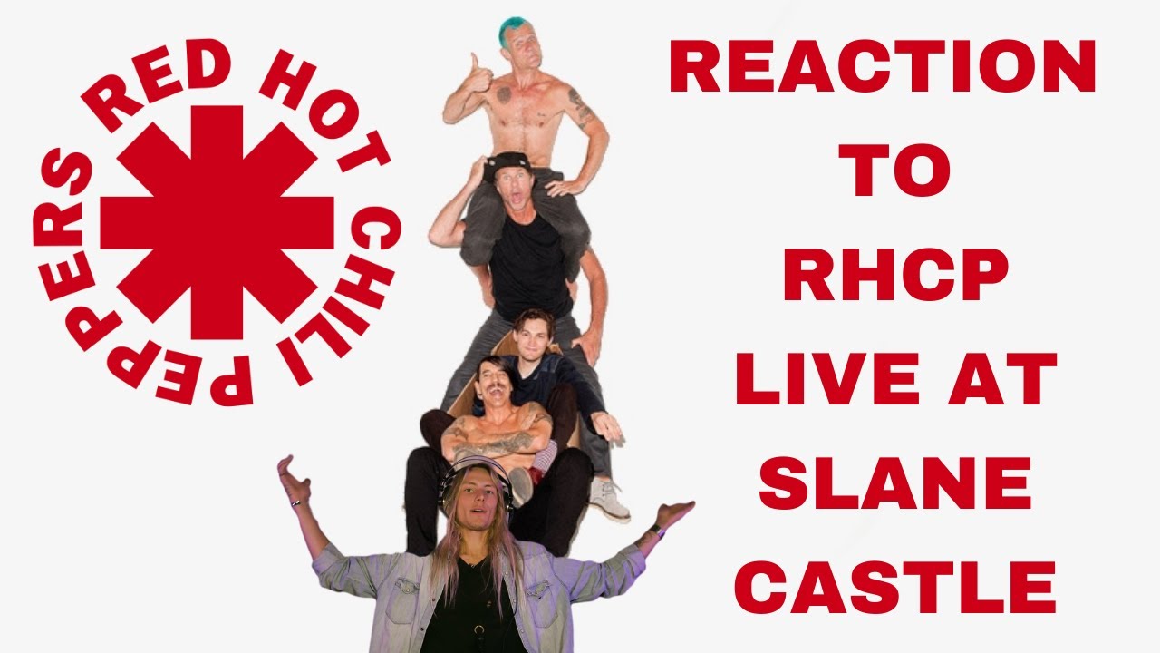 Red Hot Chili Peppers 3 [LIVE CONCERT] - Reaction