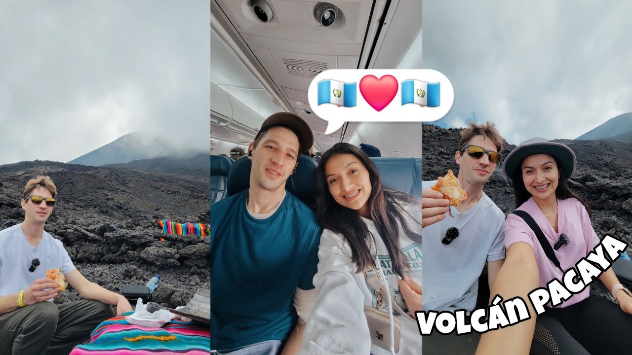 LLEGAMOS A GUATEMALA 🇬🇹❤️🇬🇹|EL VOLCAN PACAYA NOS DA LA BIENVENIDA 🌋🇬🇹