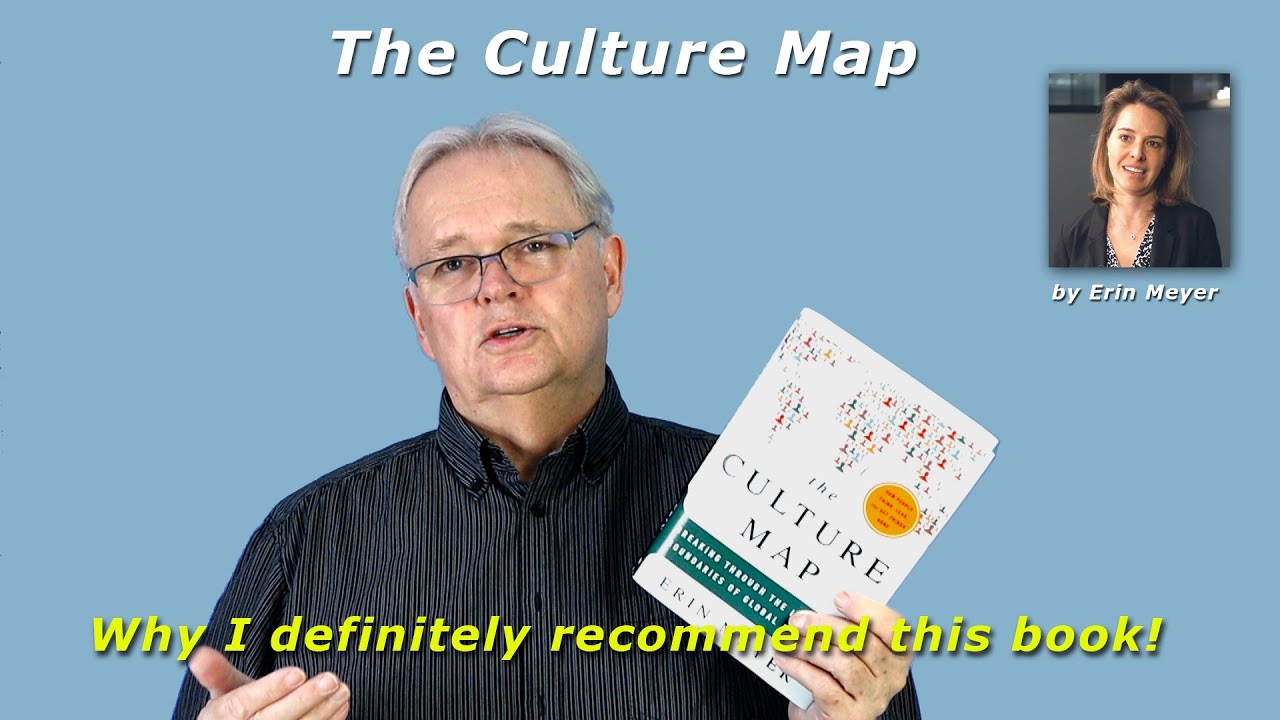 The Culture Map by Erin Meyer - Why I recommend this Book!