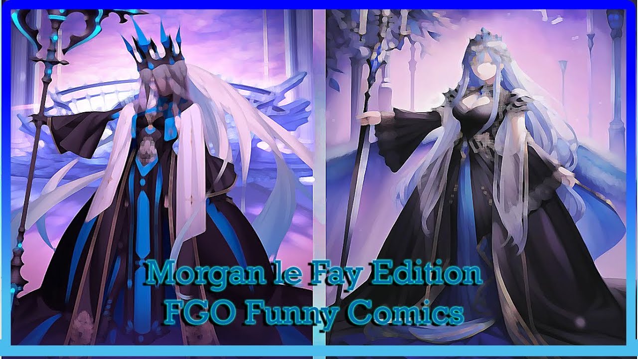 Morgan le Fay Edition - Fate/Grand Order Funny Comics