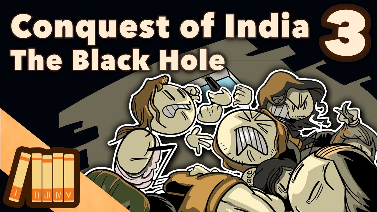 Conquest of India - The Black Hole - Extra History - Part 3