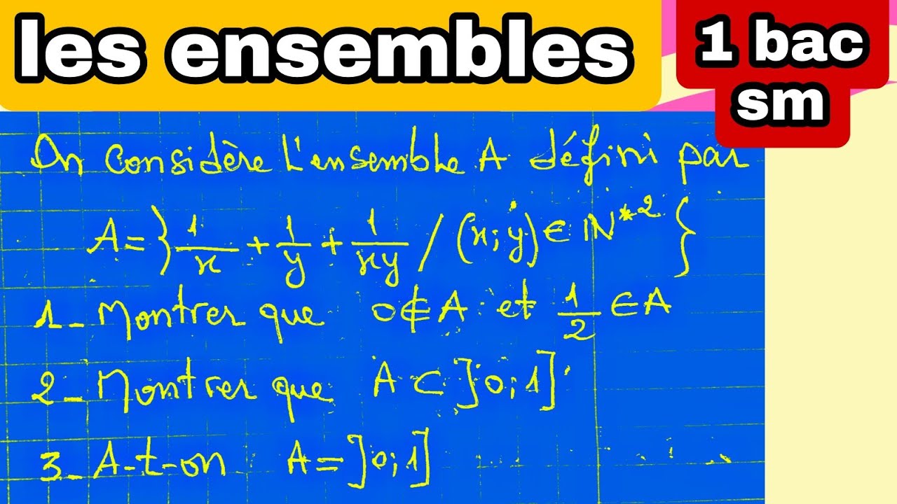 exercice les ensembles 1bac sm l'inclusion et l'égalité de deux ensembles ?