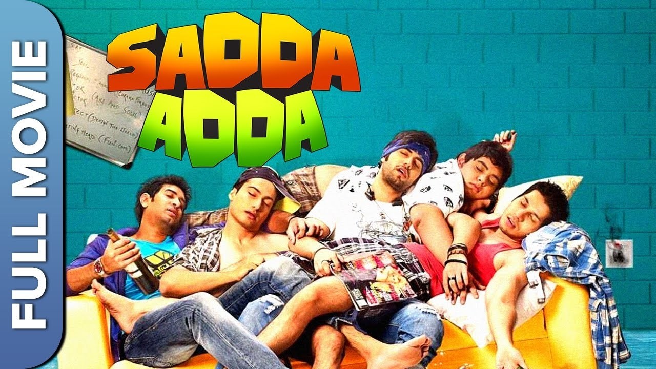 Sadda Adda | Superhit Hindi Comedy Movie | Karanvir Sharma | Shaurya Chauhan | Bhaumik Sampat