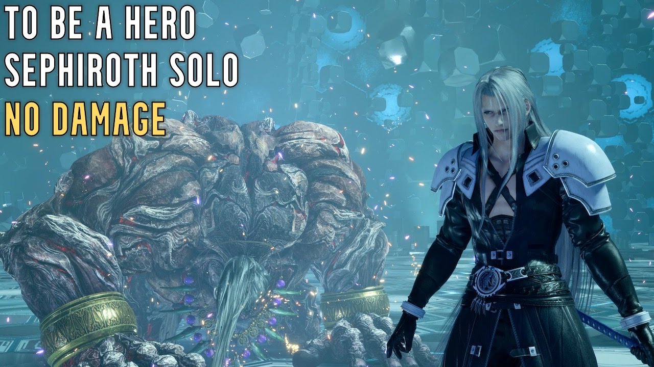 FF7 Rebirth Sephiroth Solo To Be a Hero No Damage 16:00 IGT