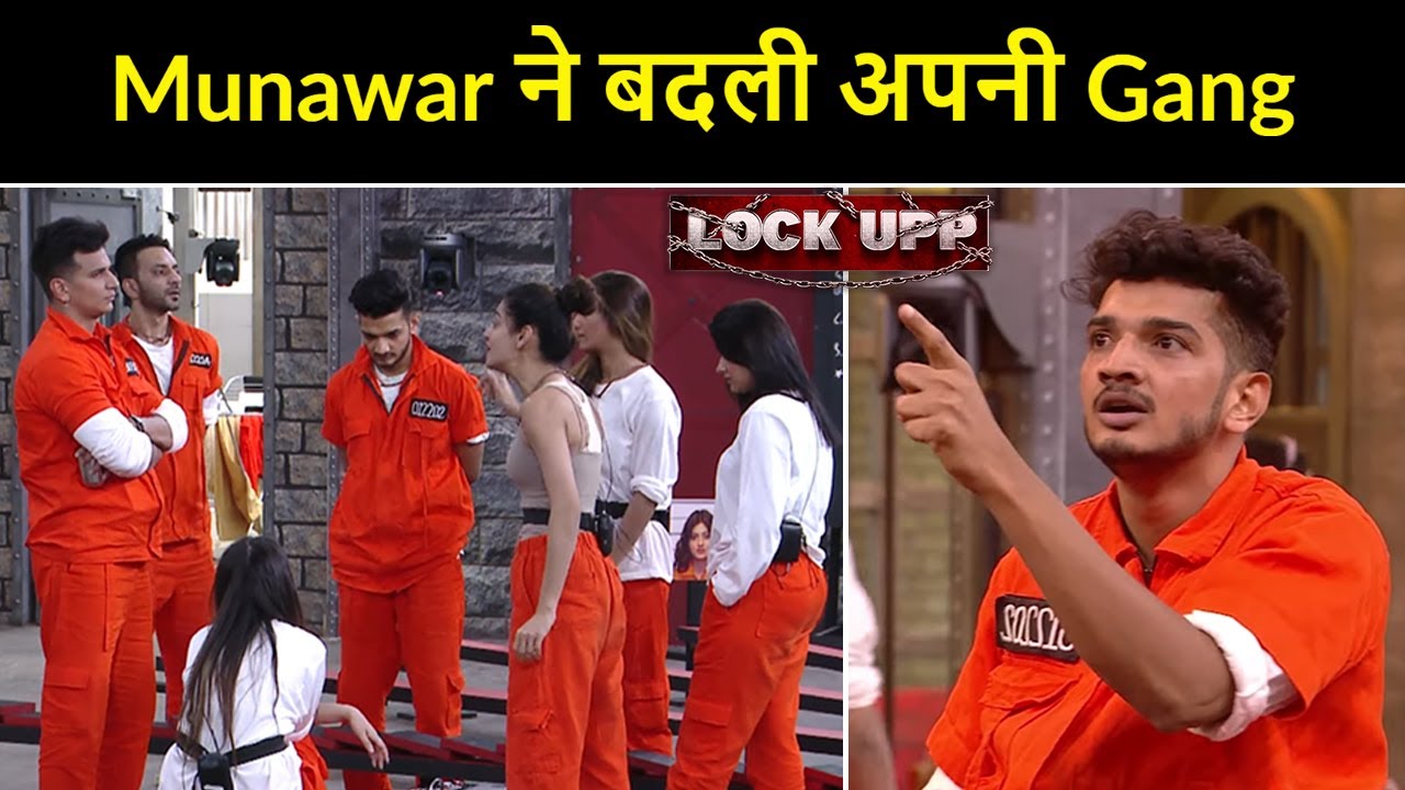 Lock Upp : Munawar Farukhi Ne Badali Apni Gang