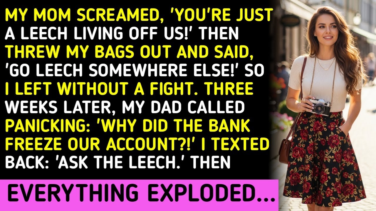 My Mom Screamed, 'You're Just a Leech Living Off Us!' Then Threw My Bags Out and Said, 'Go Leech Som