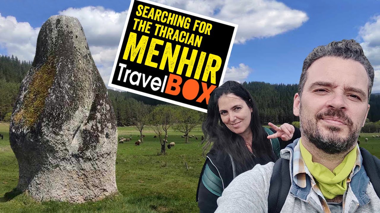 Αναζητώντας το Μενίρ των Θρακών  /  Searching for the Thracian Menir