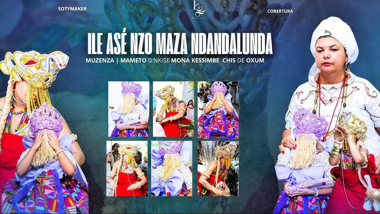 ILE ASÉ NZO MAZA NDANDALUNDA | MUZENZA ( MAMETO D'NKISE MONA KESSIMBE ) CHIS DE OXUM
