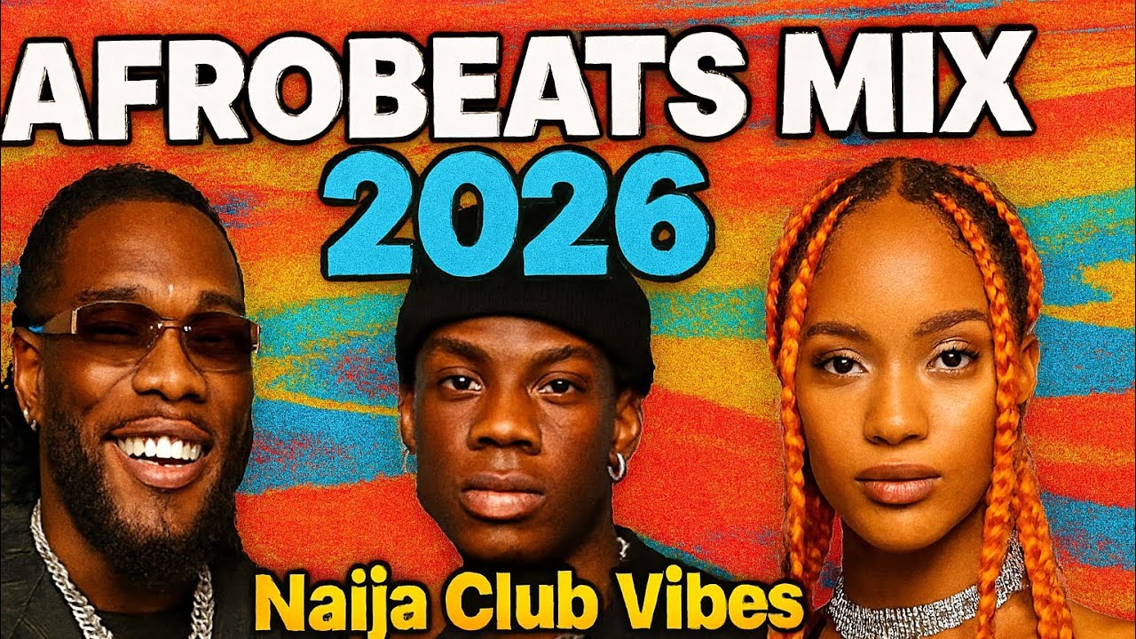 🔥AFROBEAT 2026 | Best New Afro Hits Mix