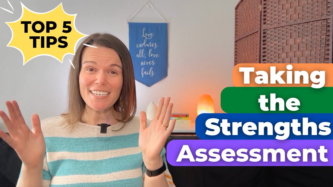 5 Tips for for taking the StrengthsFinder (Gallup CliftonStrengths) Assessment