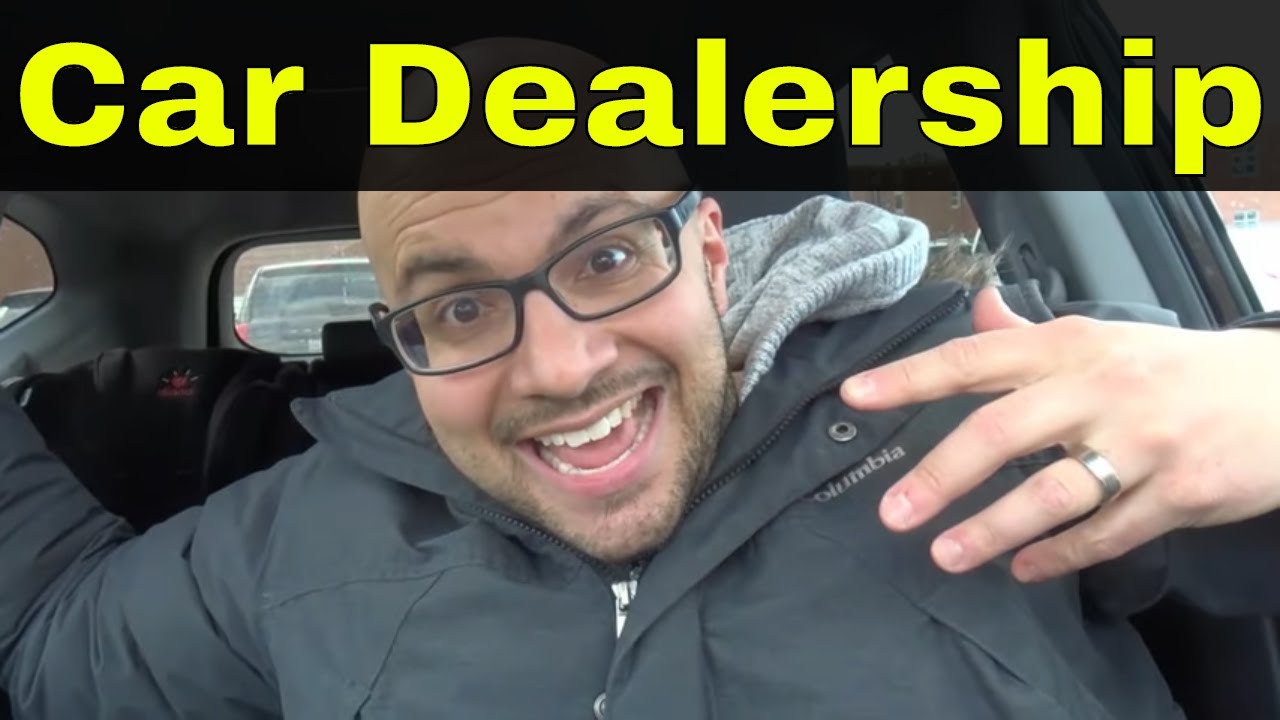 Don't Fall For These Car Dealership Traps