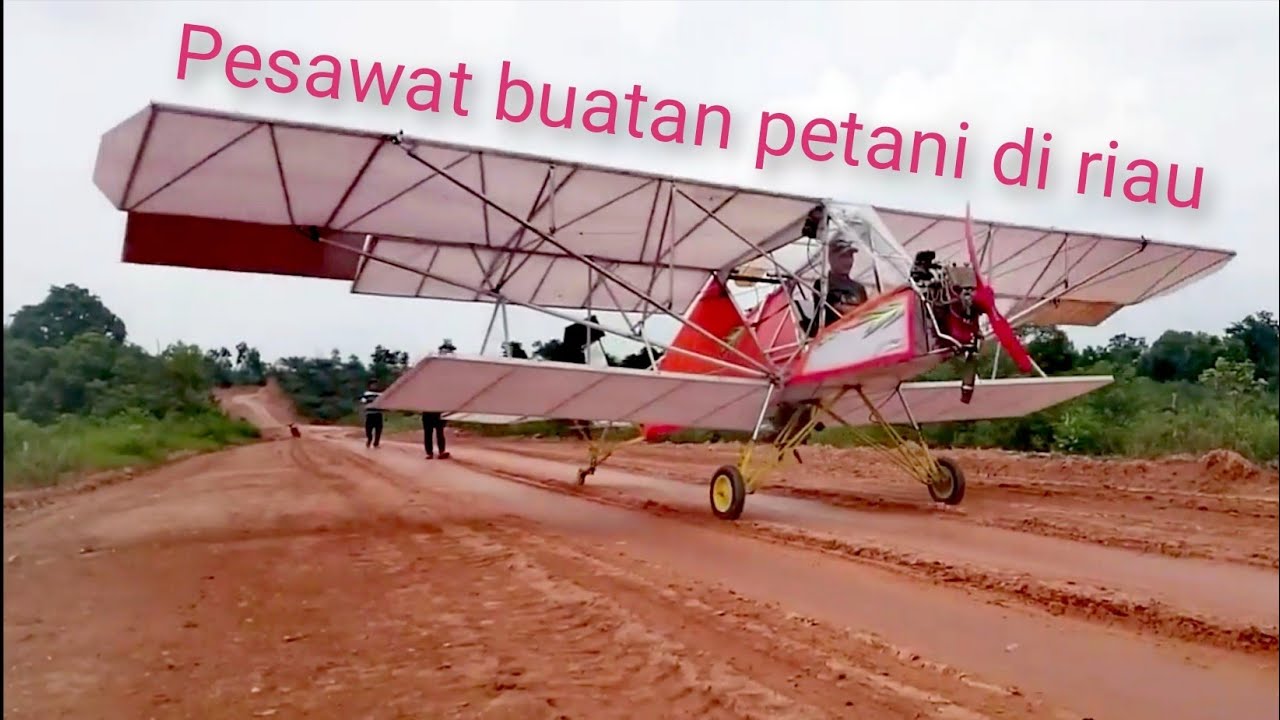 Pesawat buatan petani di riau. Uji terbang pertama