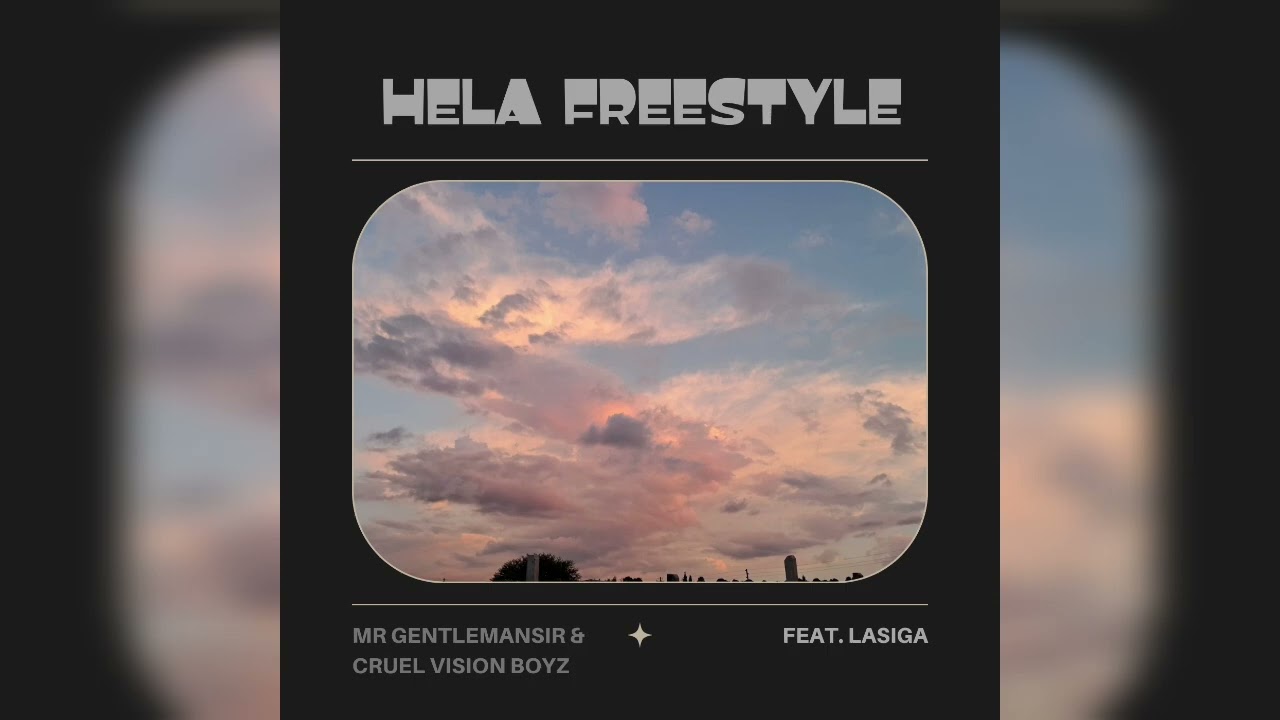  MrGentlemanSir x Cruel vision boyz x Lasiga | Hela Freestyle (unofficial audio)