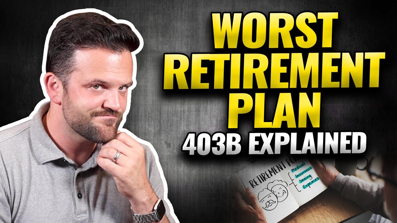 WORST RETIREMENT PLAN | 403b Explained
