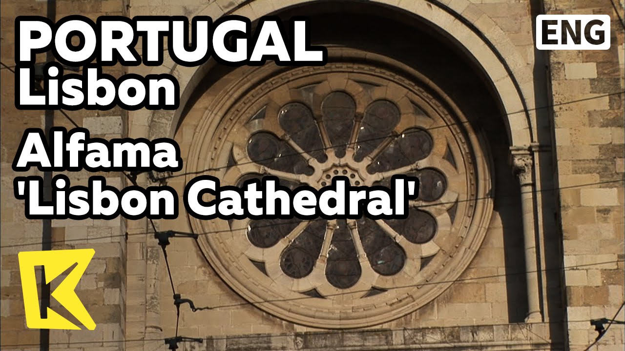 【K】Portugal Travel-Lisbon[포르투갈 여행-리스본]알파마 &lsquo;리스본 대성당/Alfama/Lisbon Cathedral/Portas do Sol Square
