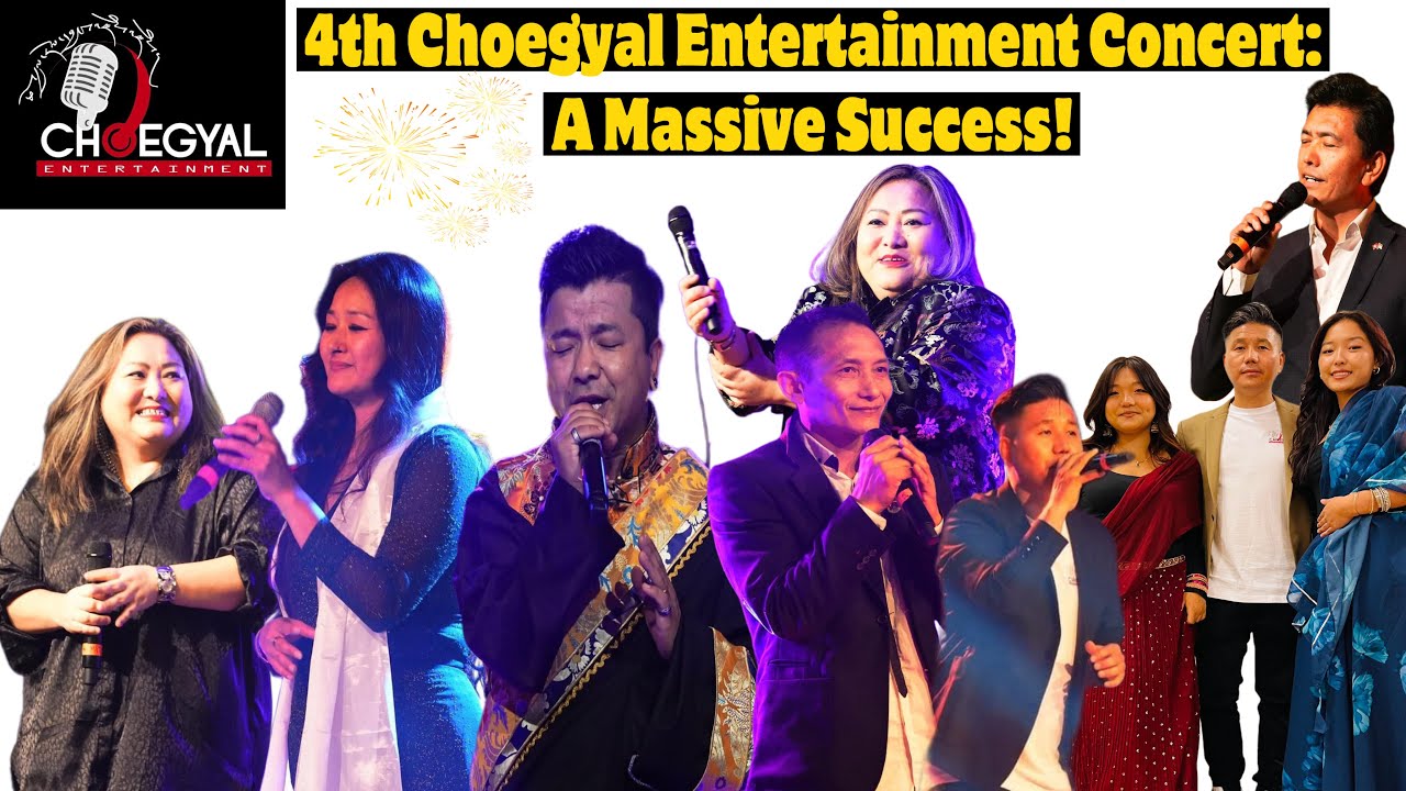 A massive success of CHOEGYAL ENTERTAINMENT 4th concert- 2024