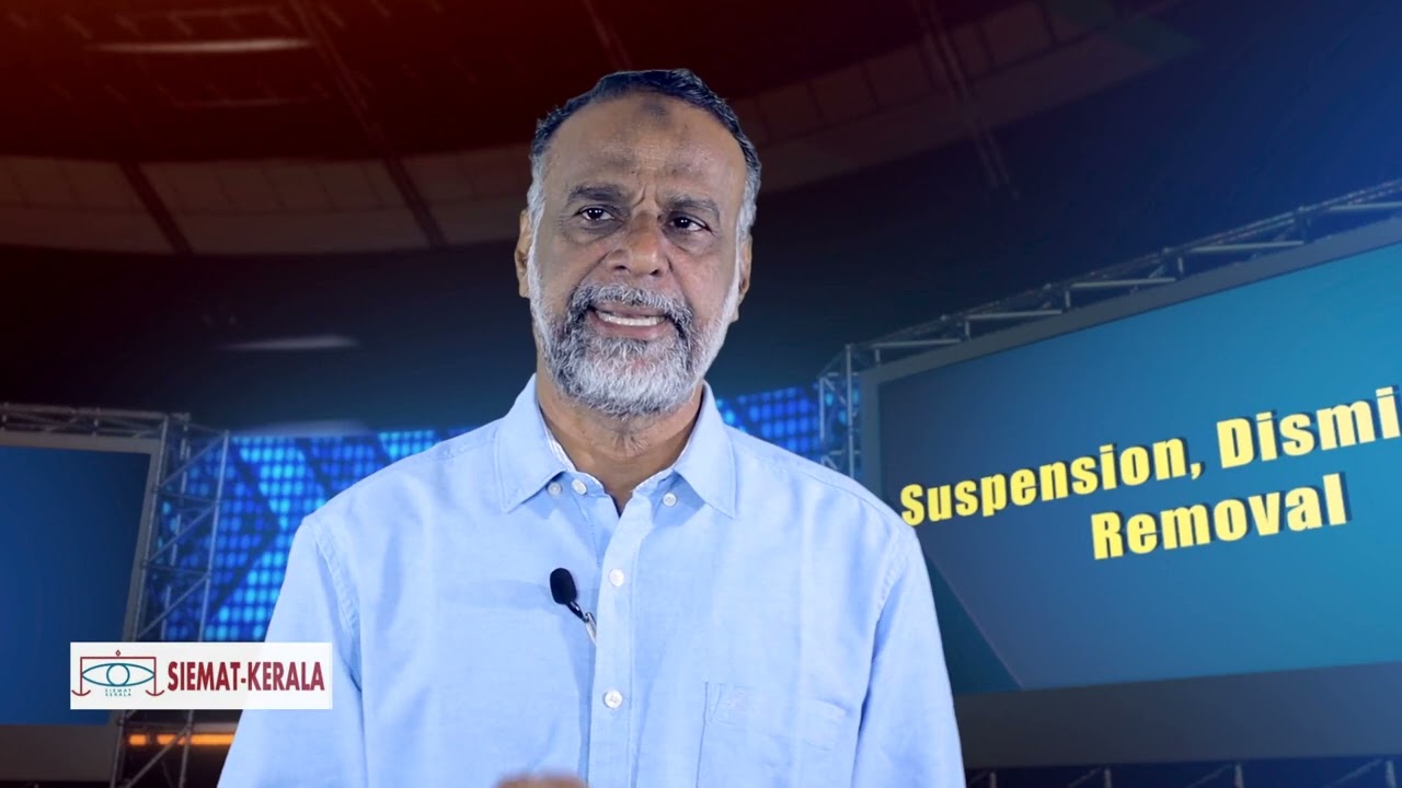 Kerala Service Rules (KSR)- Suspension, Dismissal &  Removal
