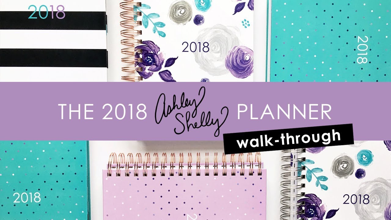 2018 Planners | The Ashley Shelly Planner Walk-through