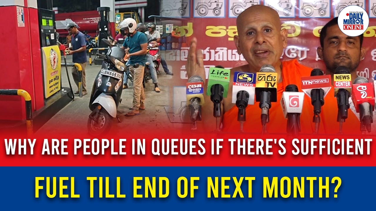 Why are people in queues if there's sufficient fuel till end of next month?
