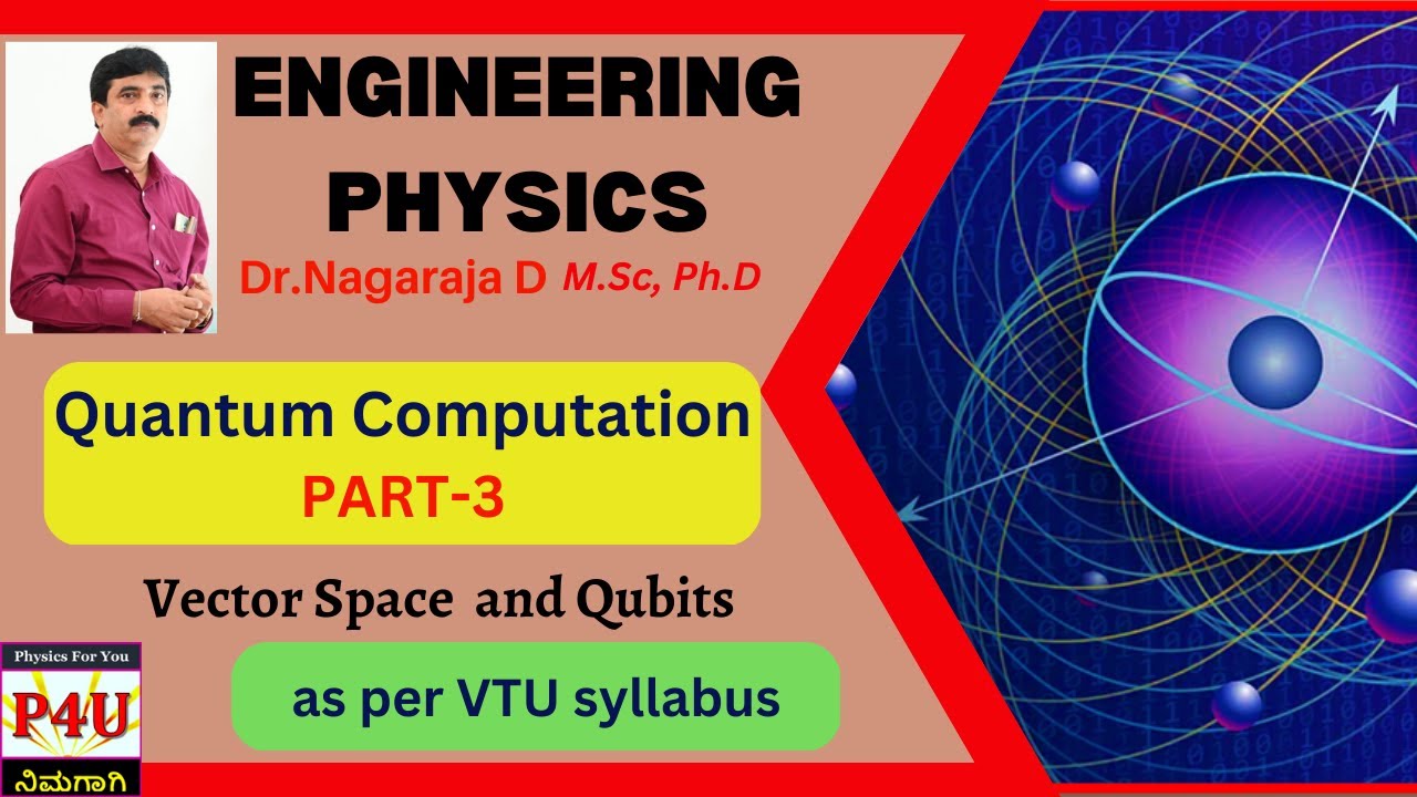 Qubits and Dirac notations | Quantum Computation Part - 3 | VTU
