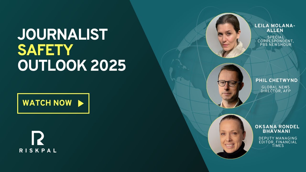 RiskPal 2025 Journalist Safety Outlook