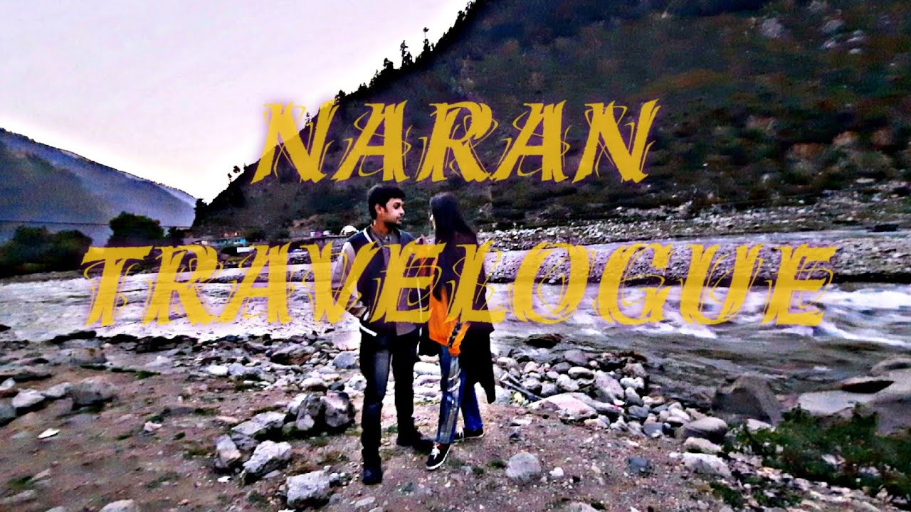 Road trip to Naraan first time in life | Naran Valley Vlog