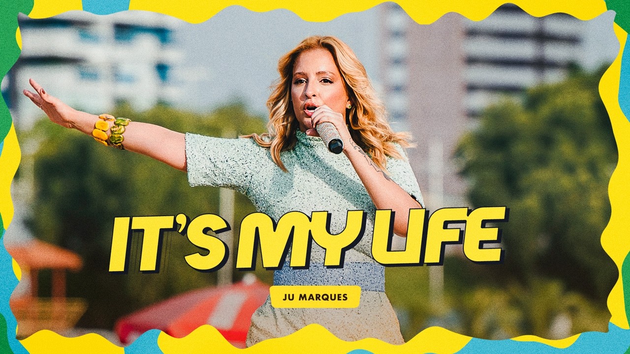 Ju Marques - IT'S MY LIFE, THE TIME OF MY LIFE (Seresta de Verão)
