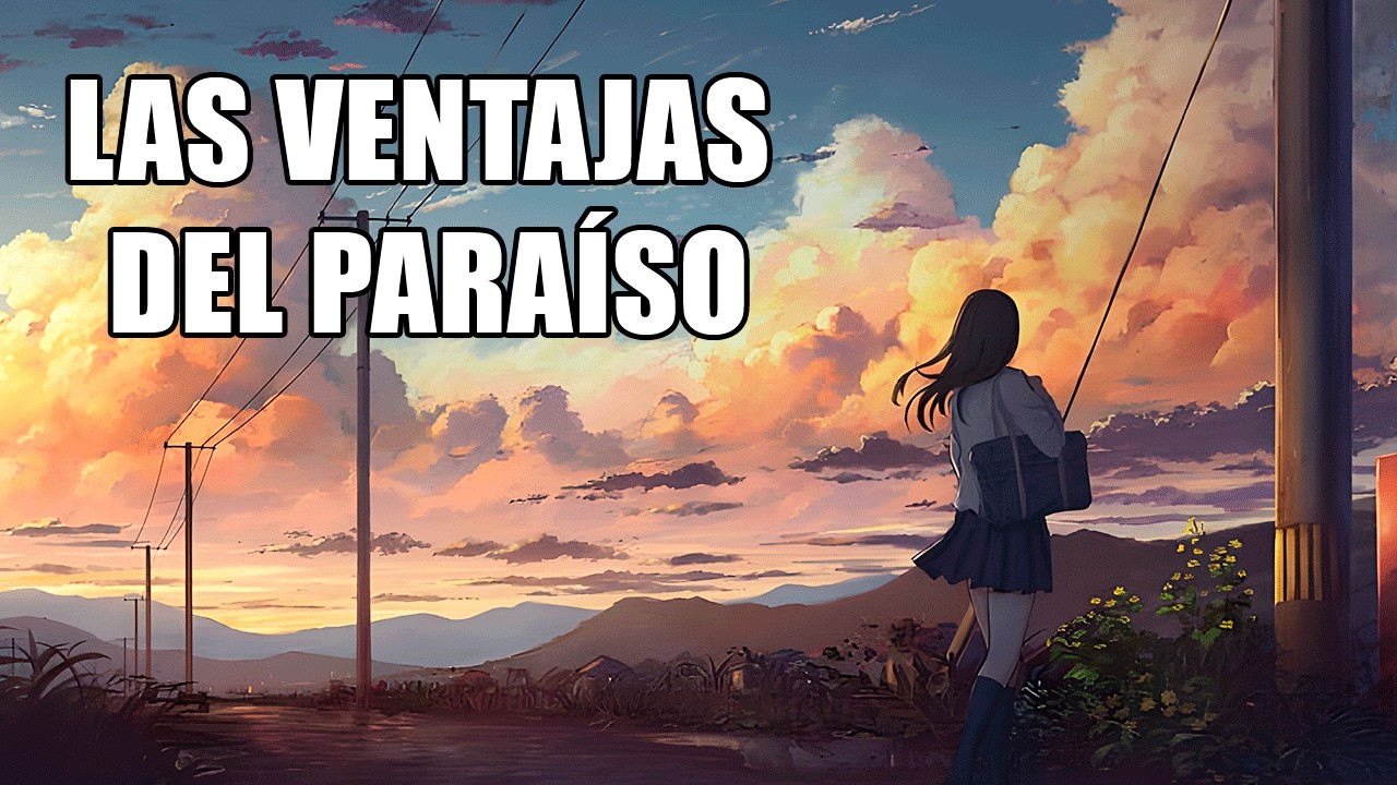 Las Ventajas del Paraíso r/HFY