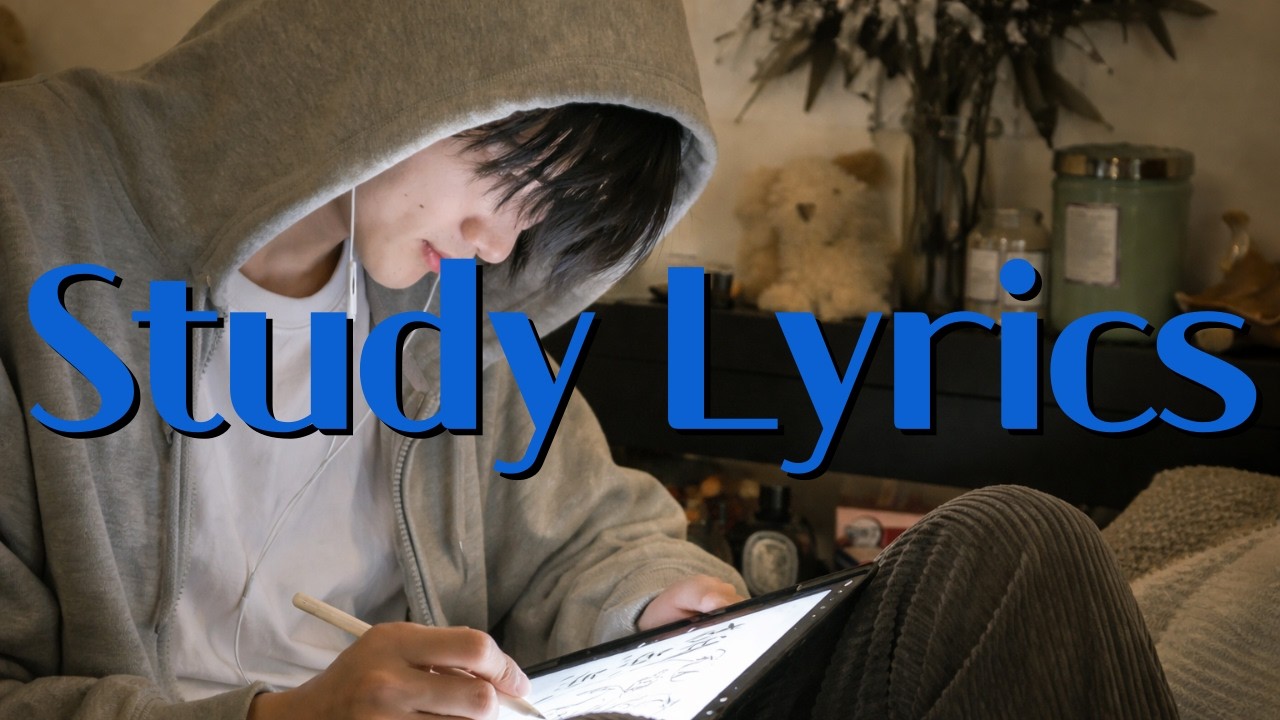 [playlist](가사O) 내일의 나를 위해 남겨두는 시간 | Study Lyrics