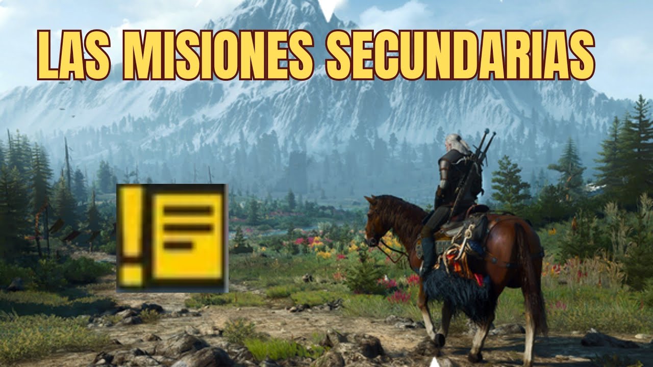 HABLEMOS DE LAS MISIONES SECUNDARIAS THE  WITCHER 3