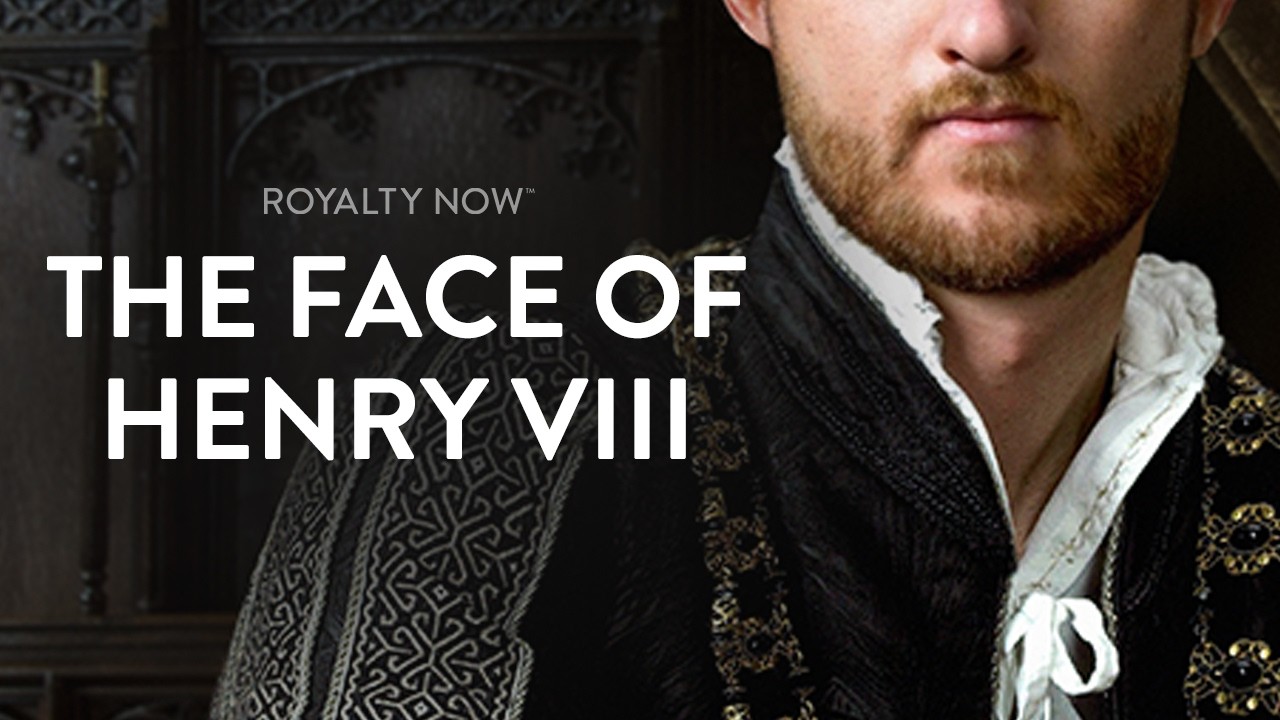 What did Henry VIII really look like? Facial Reconstructions & Portrait Analysis | Royalty Now
