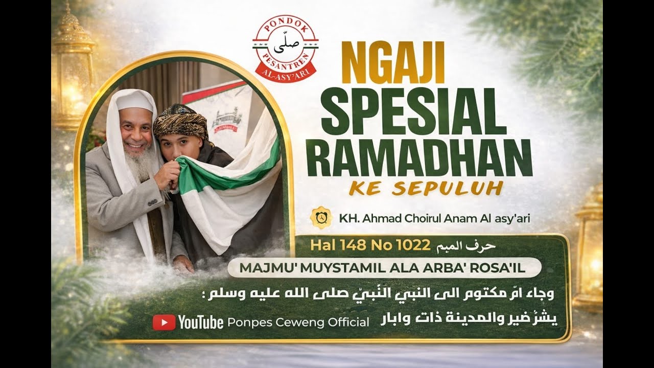 NGAJI RAMADHAN MUHTARUL AHADIST & ARBA'I ROSA'IL || 28 FEB 2026